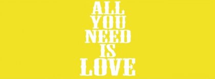 All You Need Is Love Facebook Covers